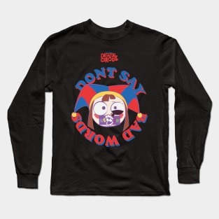 THE AMAZING DIGITAL CIRCUS: PONMI DONT SAY BAD WORDS Long Sleeve T-Shirt